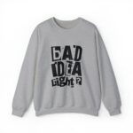 Olivia Bad Idea Right sweatshirt 2